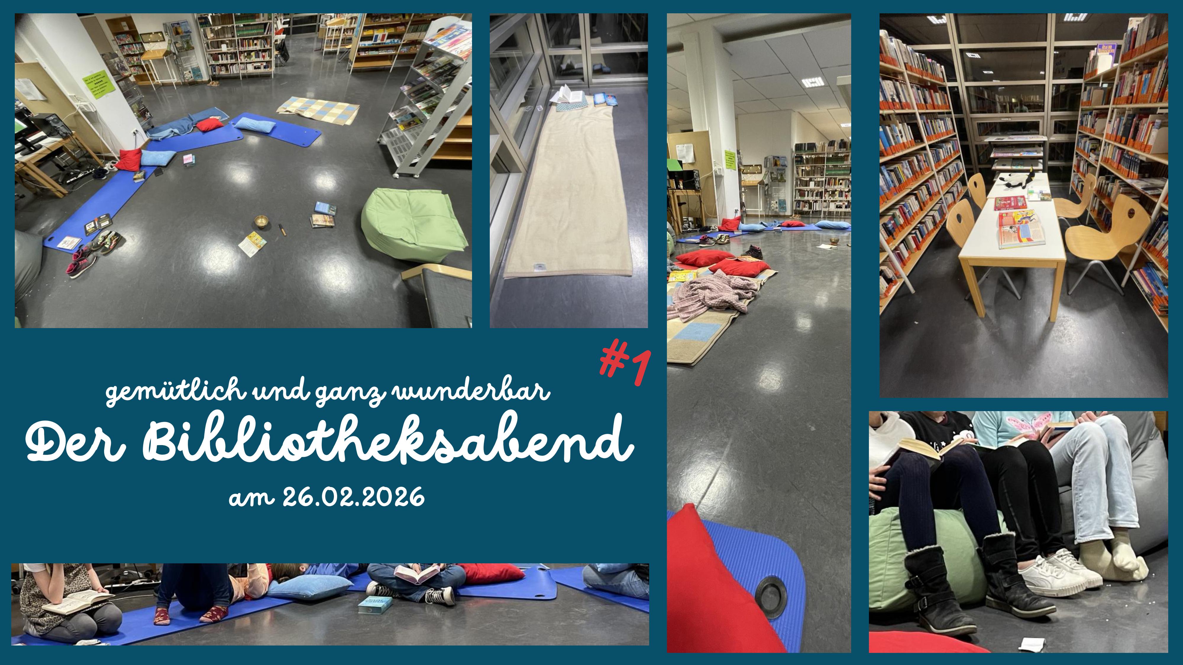 Eindr&uuml;cke vom Bibliotheksabend vom 26.2. um 18 Uhr